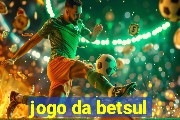 jogo da betsul